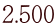 2.500